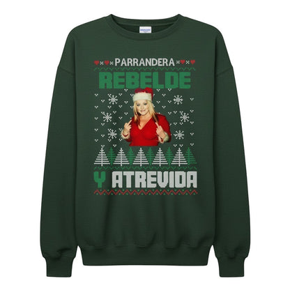 COMFORT green unisex graphic sweatshirt with "Parrandera Rebelde Y Atrevida" text and holiday graphics.