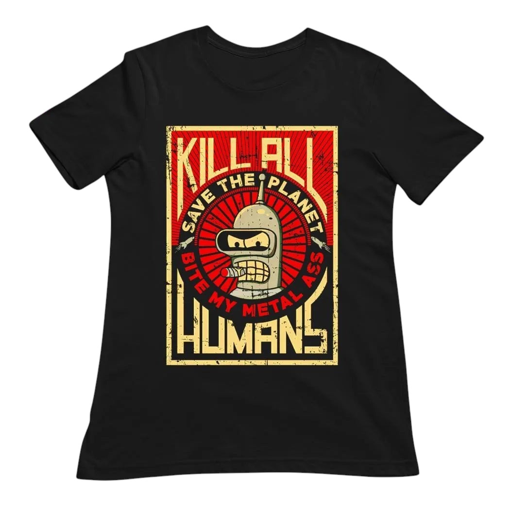 COMFORTHere black cotton t-shirt with a graphic of Bender from Futurama saying "Kill All Humans, Save The Planet, Bite My Metal Ass."