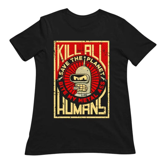 COMFORTHere black cotton t-shirt with a graphic of Bender from Futurama saying "Kill All Humans, Save The Planet, Bite My Metal Ass."